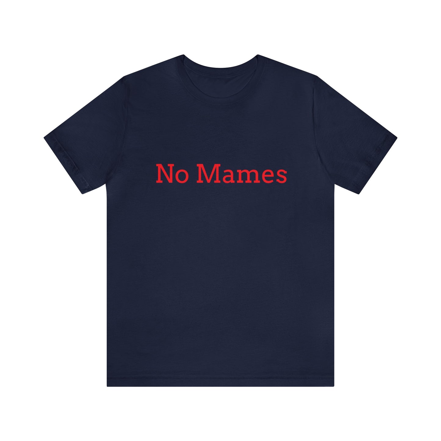 No Mames/ Guey