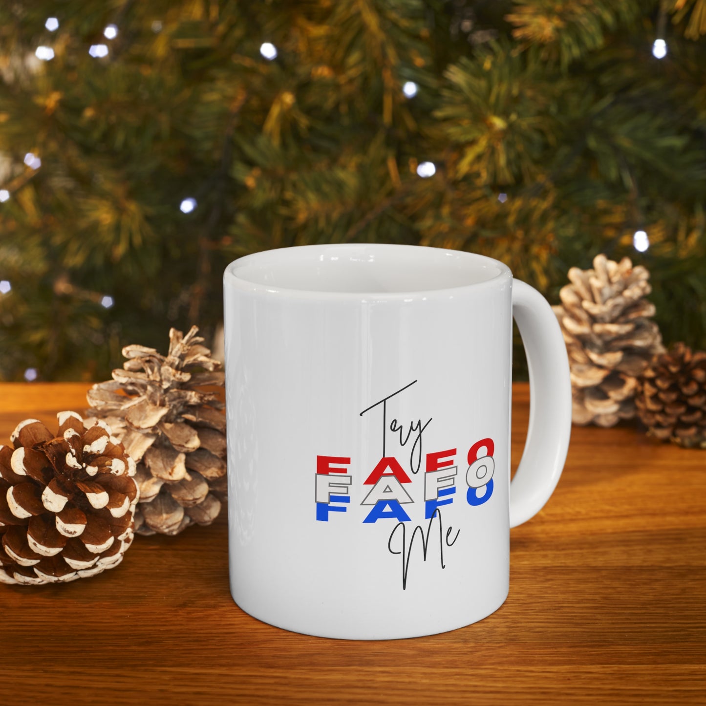 FAFO Mug 11oz