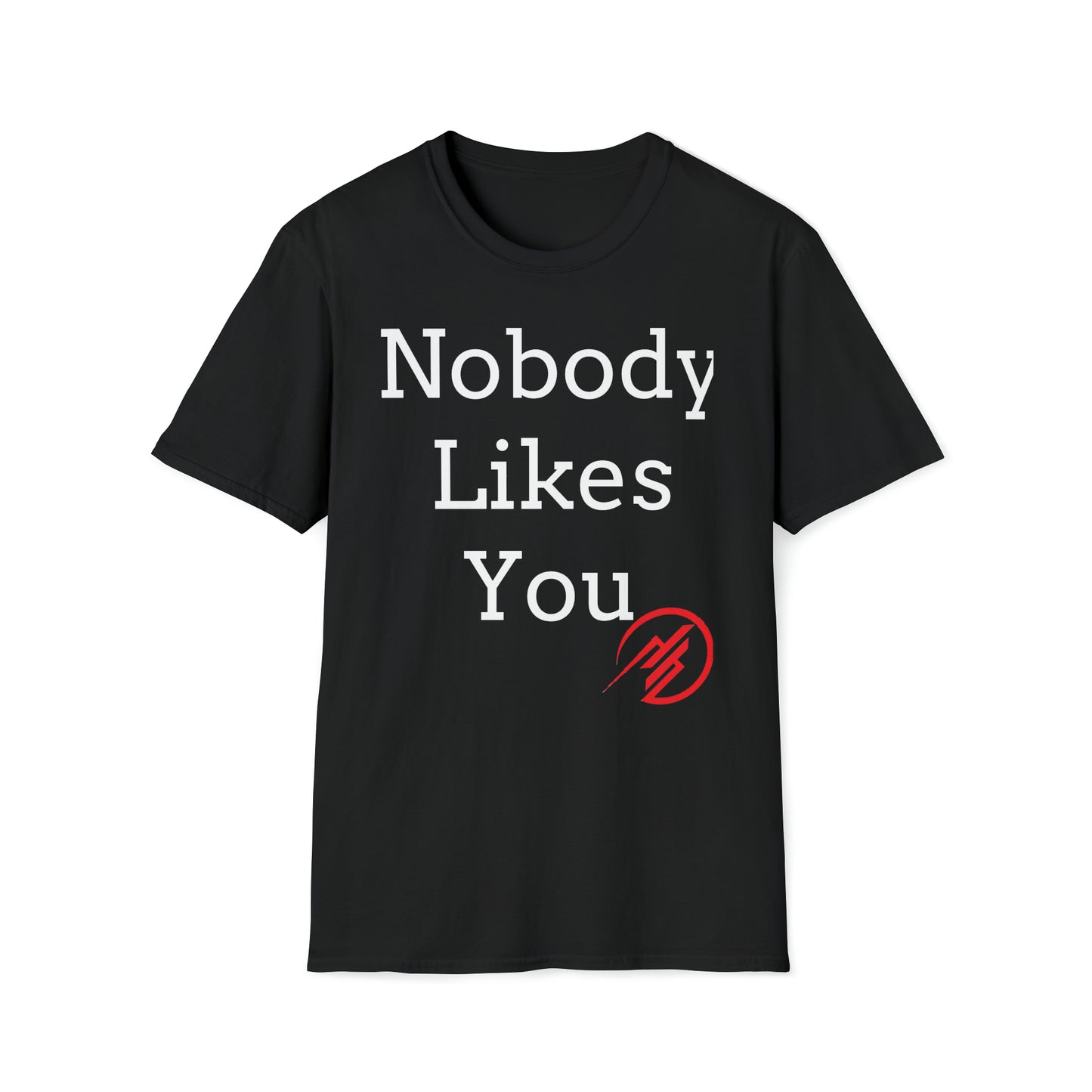 Nobody Likes YOU