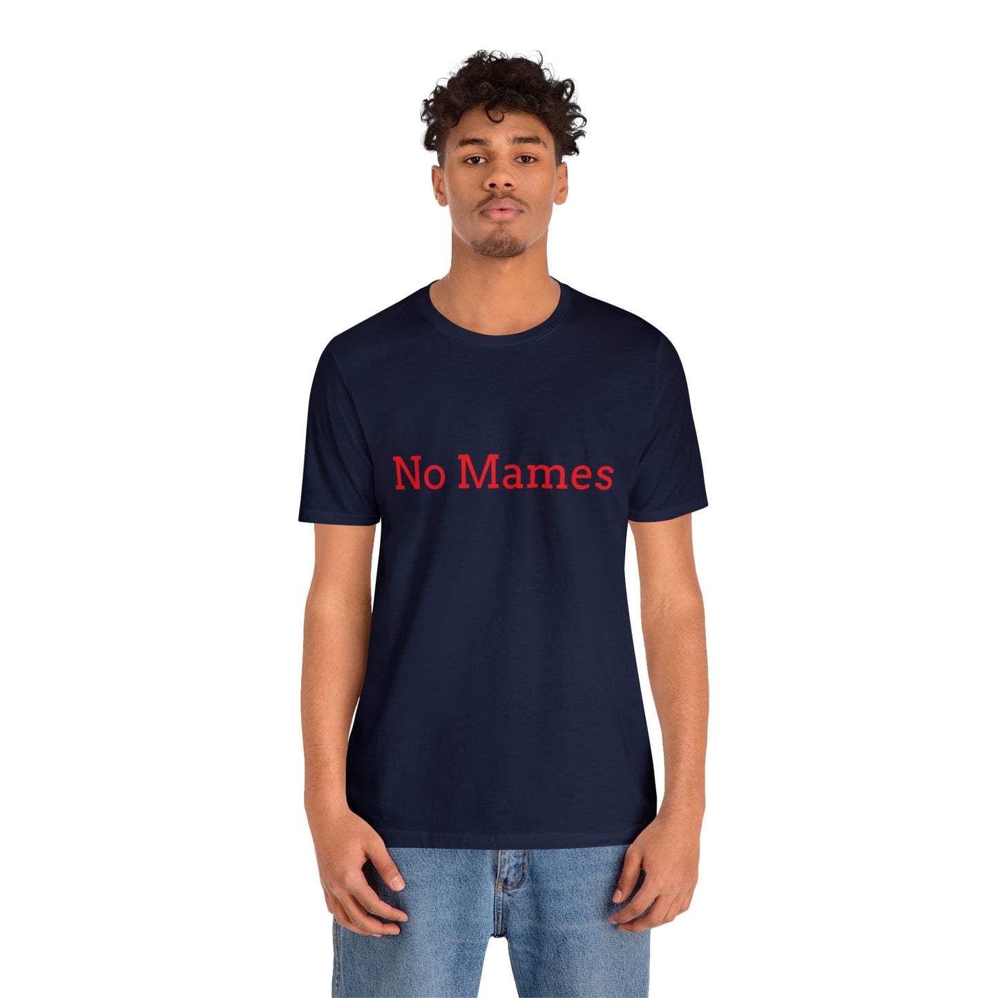 No Mames/ Guey