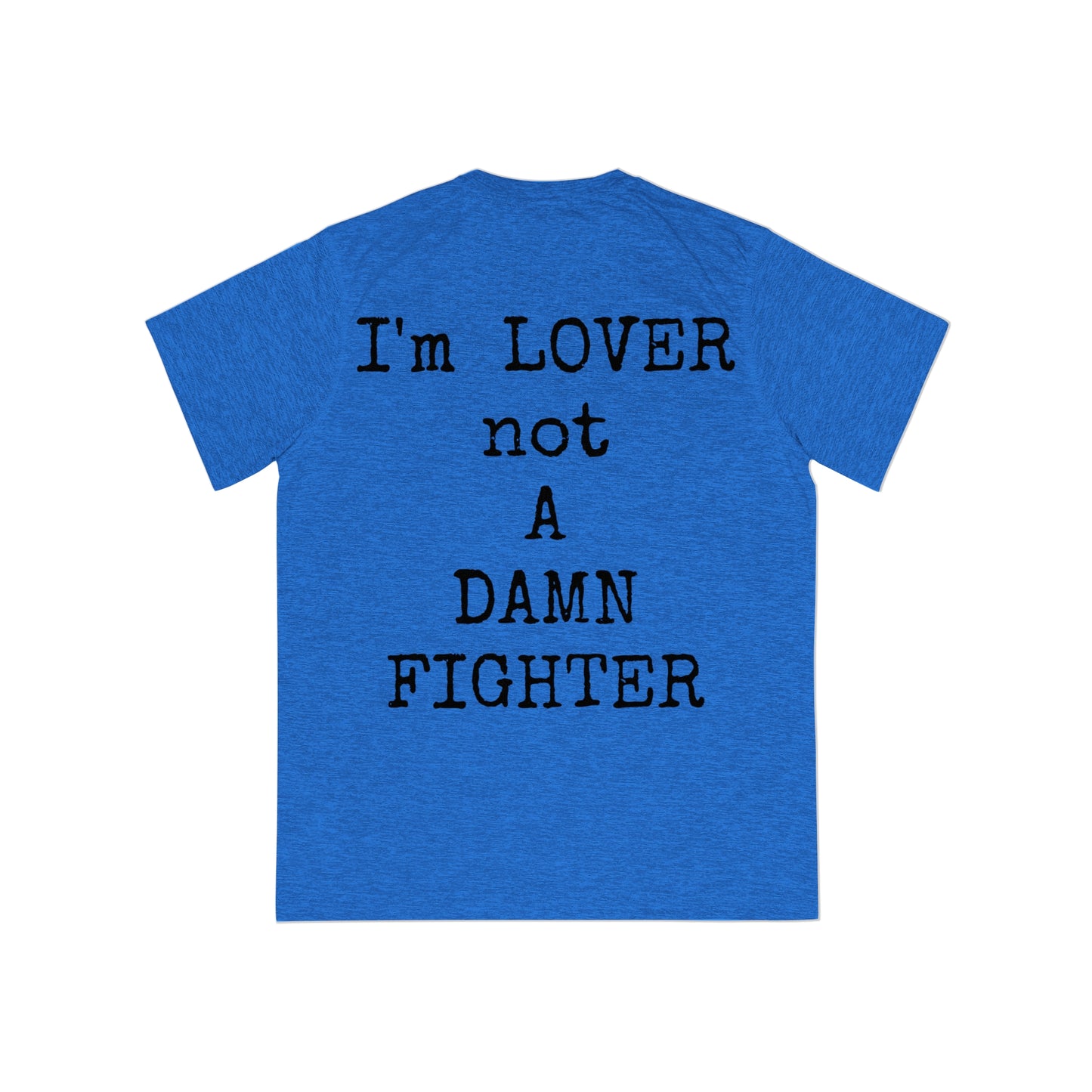 LOVE NOT A FIGHTER
