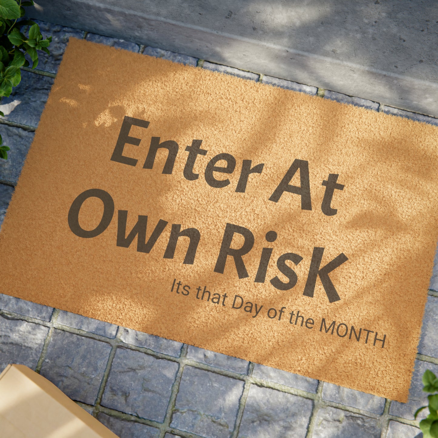 True Statement Door mat