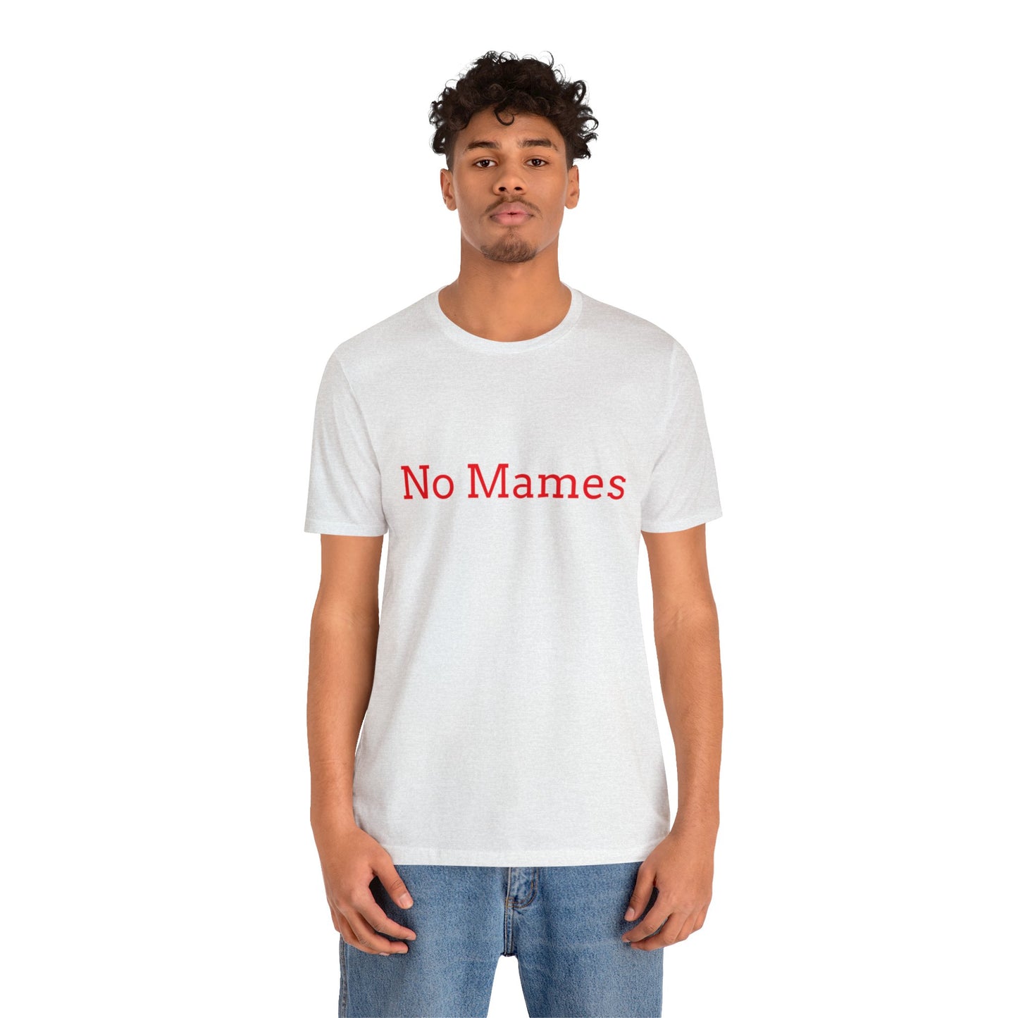 No Mames/ Guey