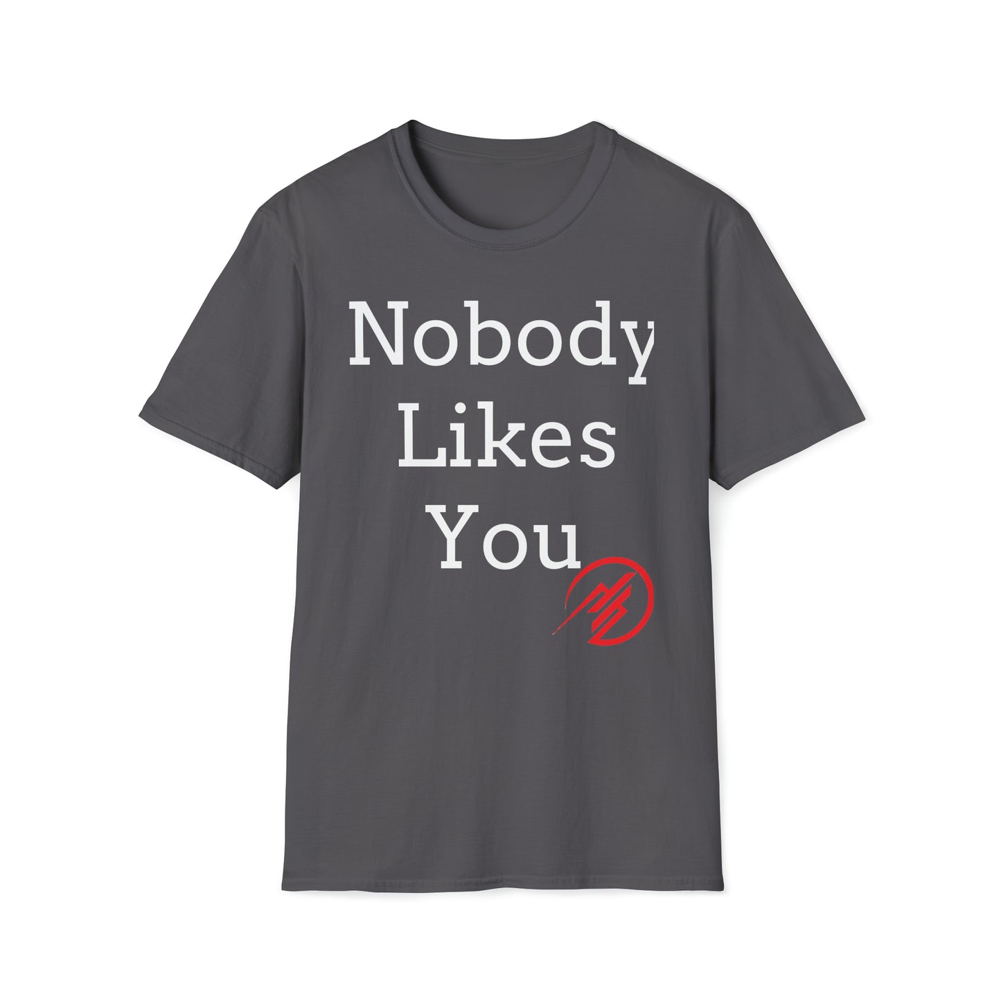Nobody Likes YOU