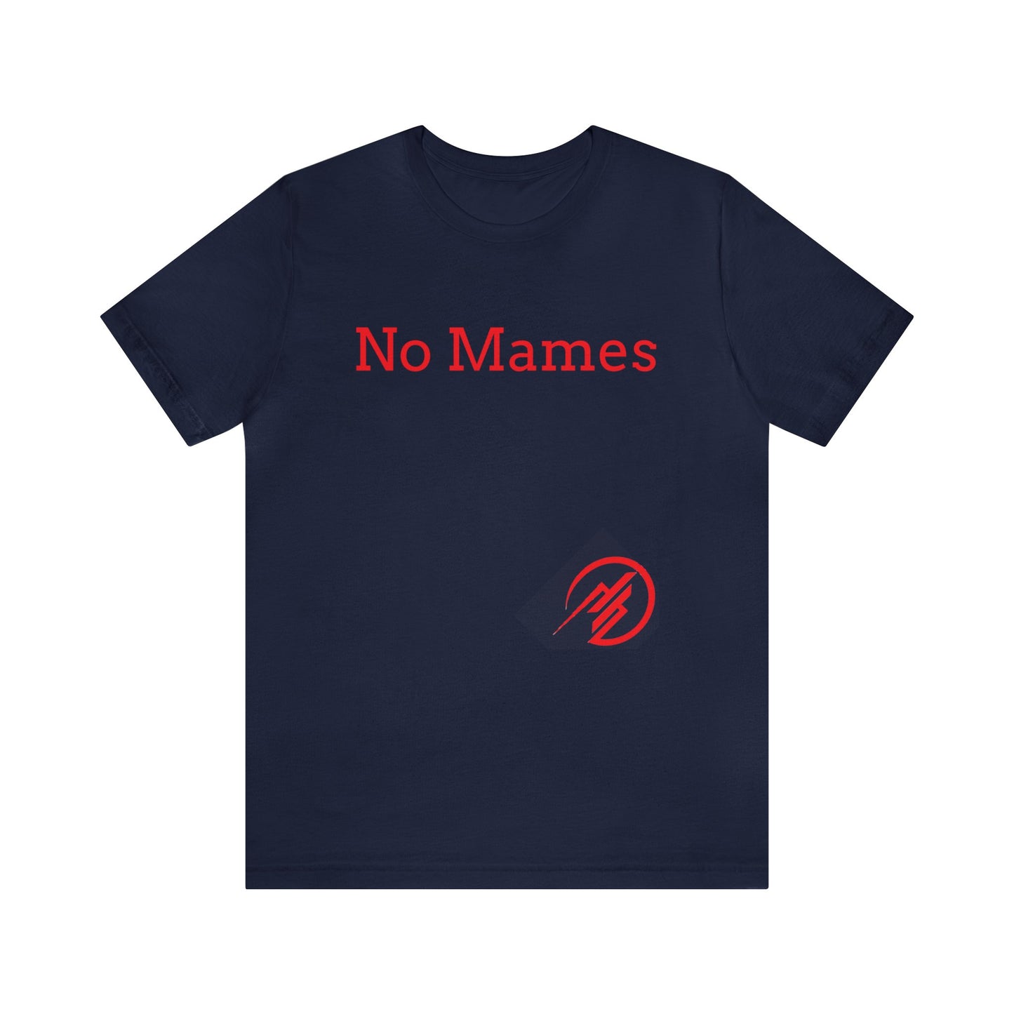 No Mames/ Guey