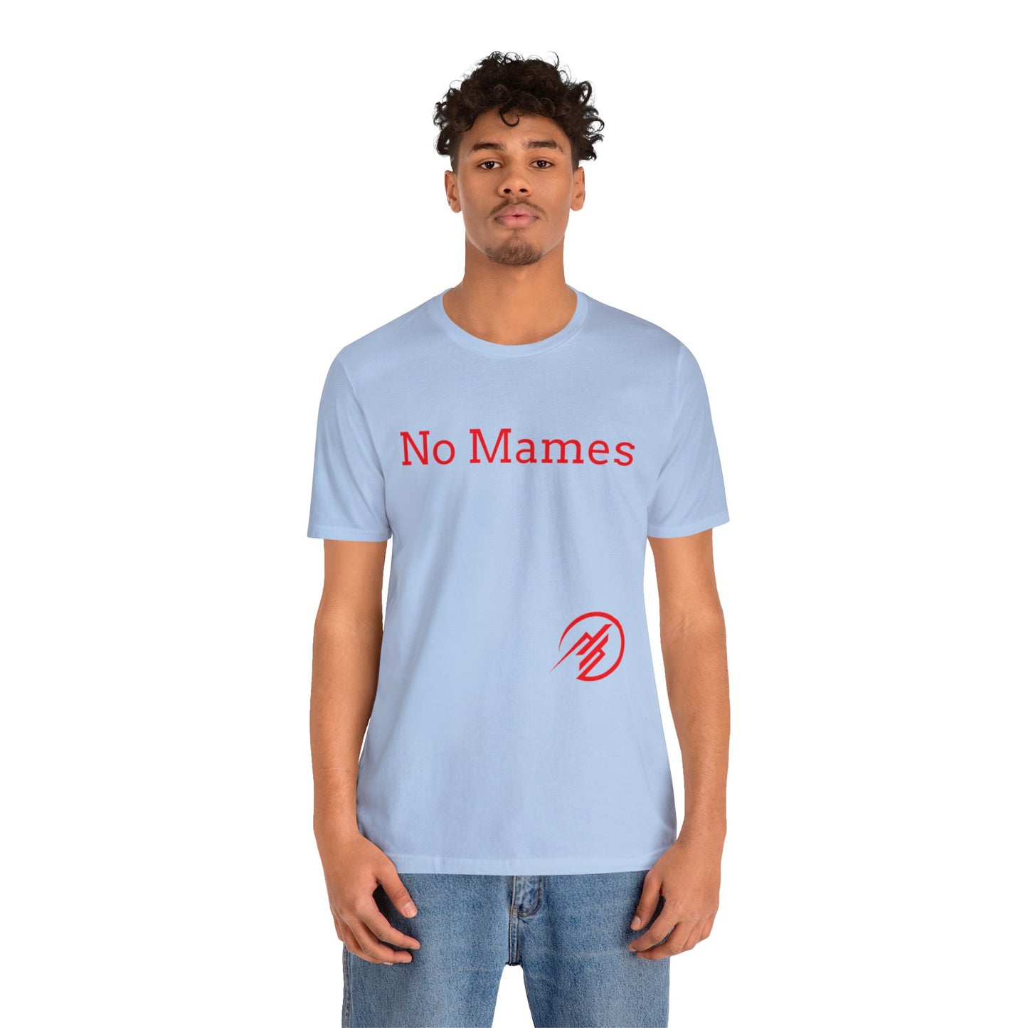 No Mames/ Guey