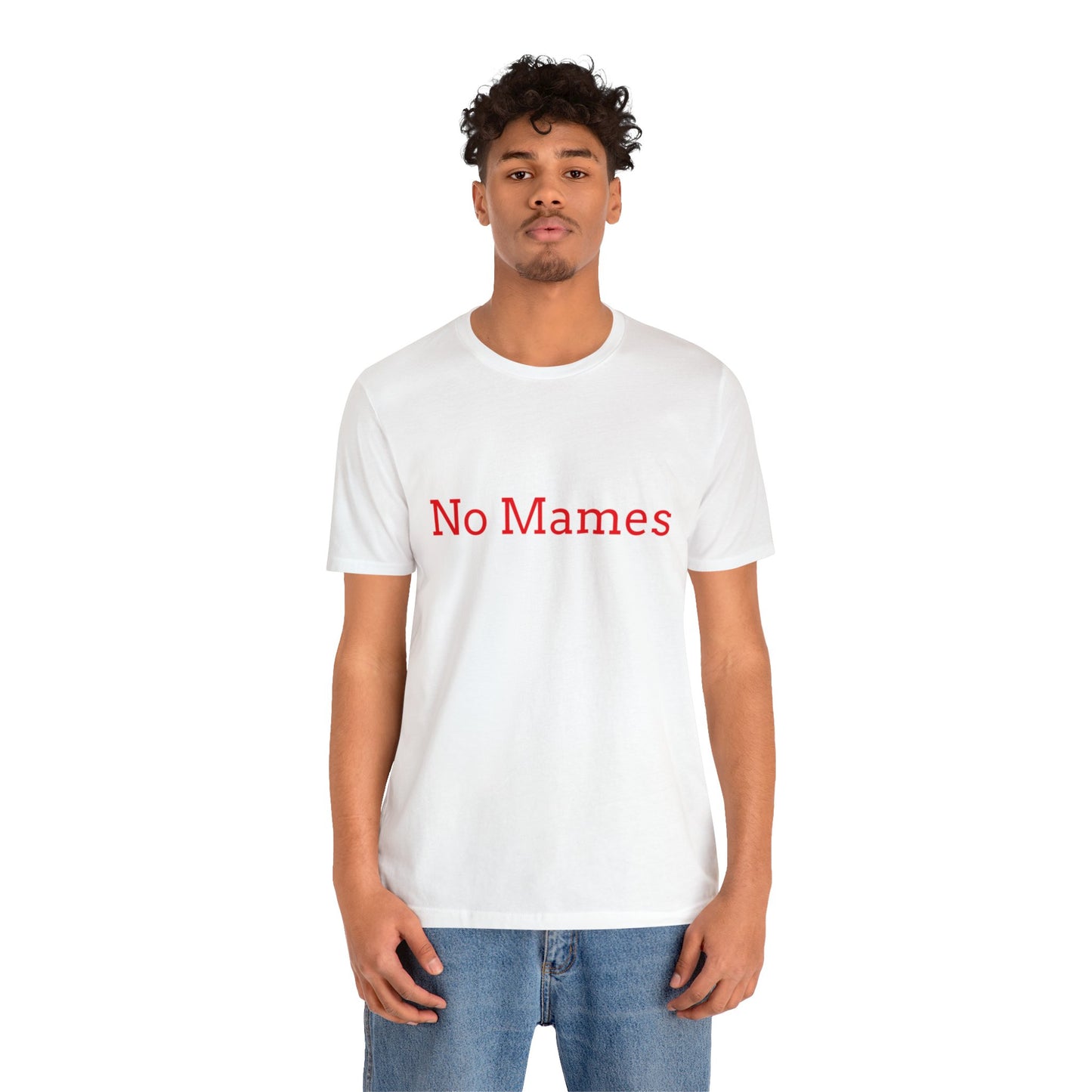 No Mames/ Guey