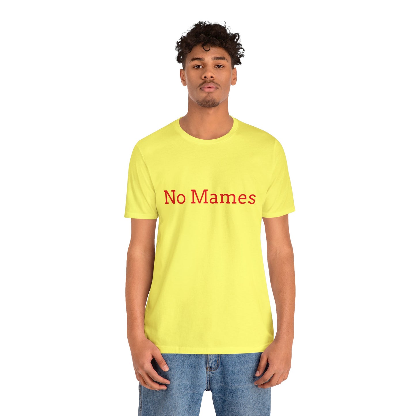 No Mames/ Guey