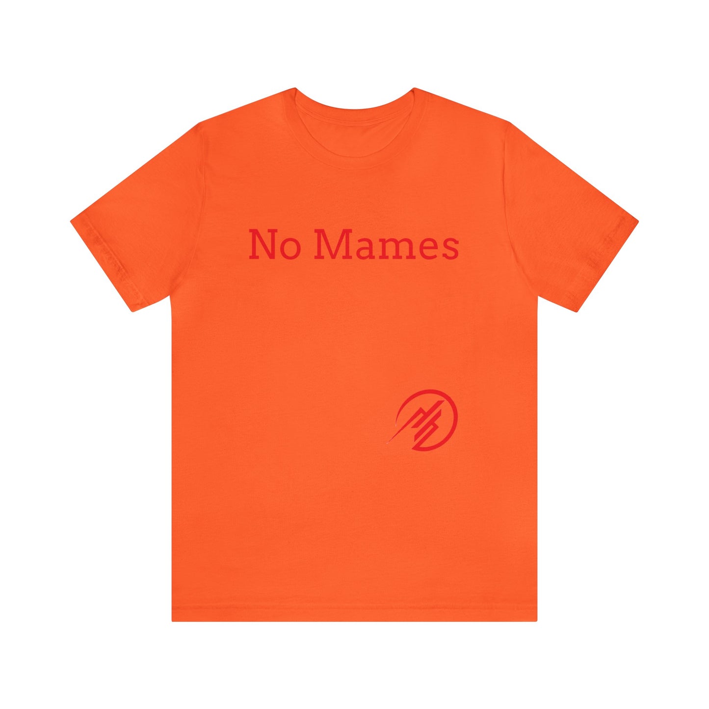 No Mames/ Guey