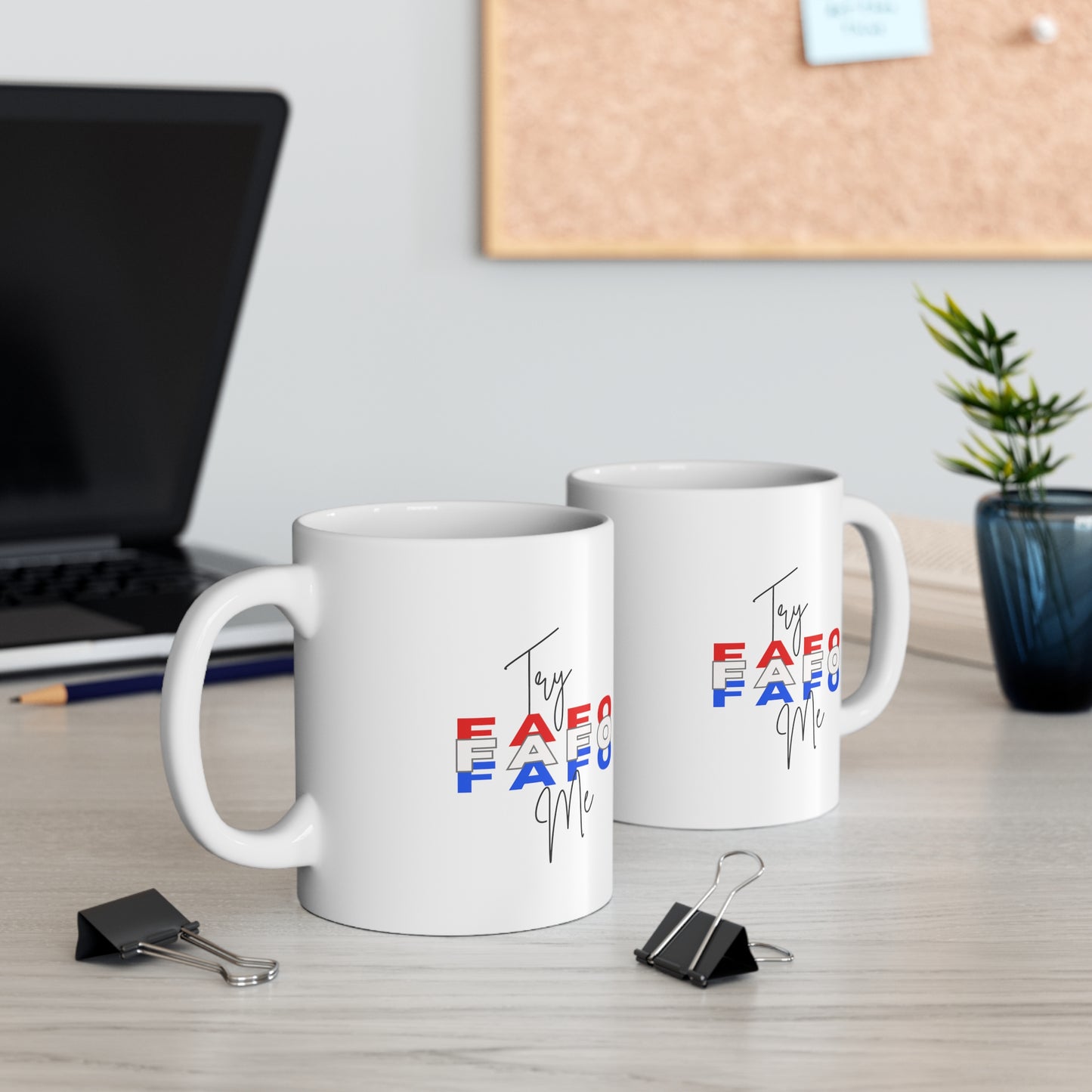FAFO Mug 11oz