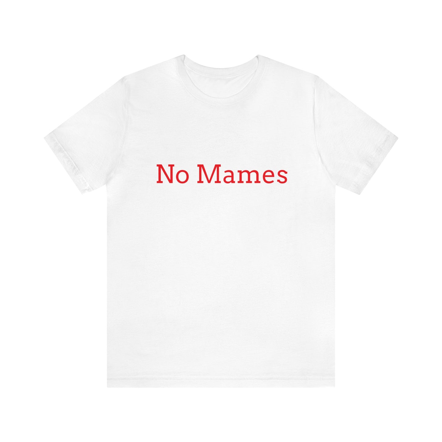 No Mames/ Guey