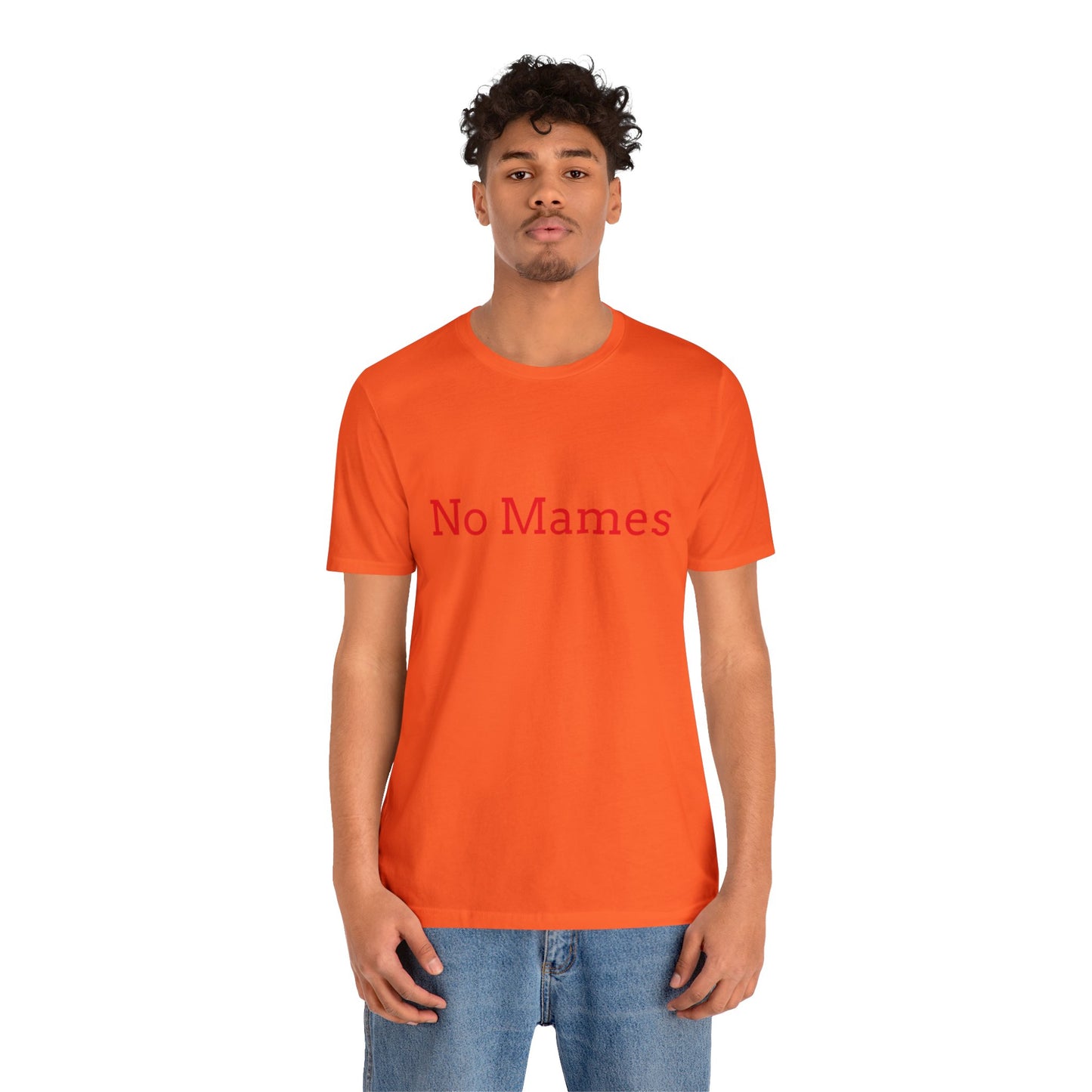 No Mames/ Guey