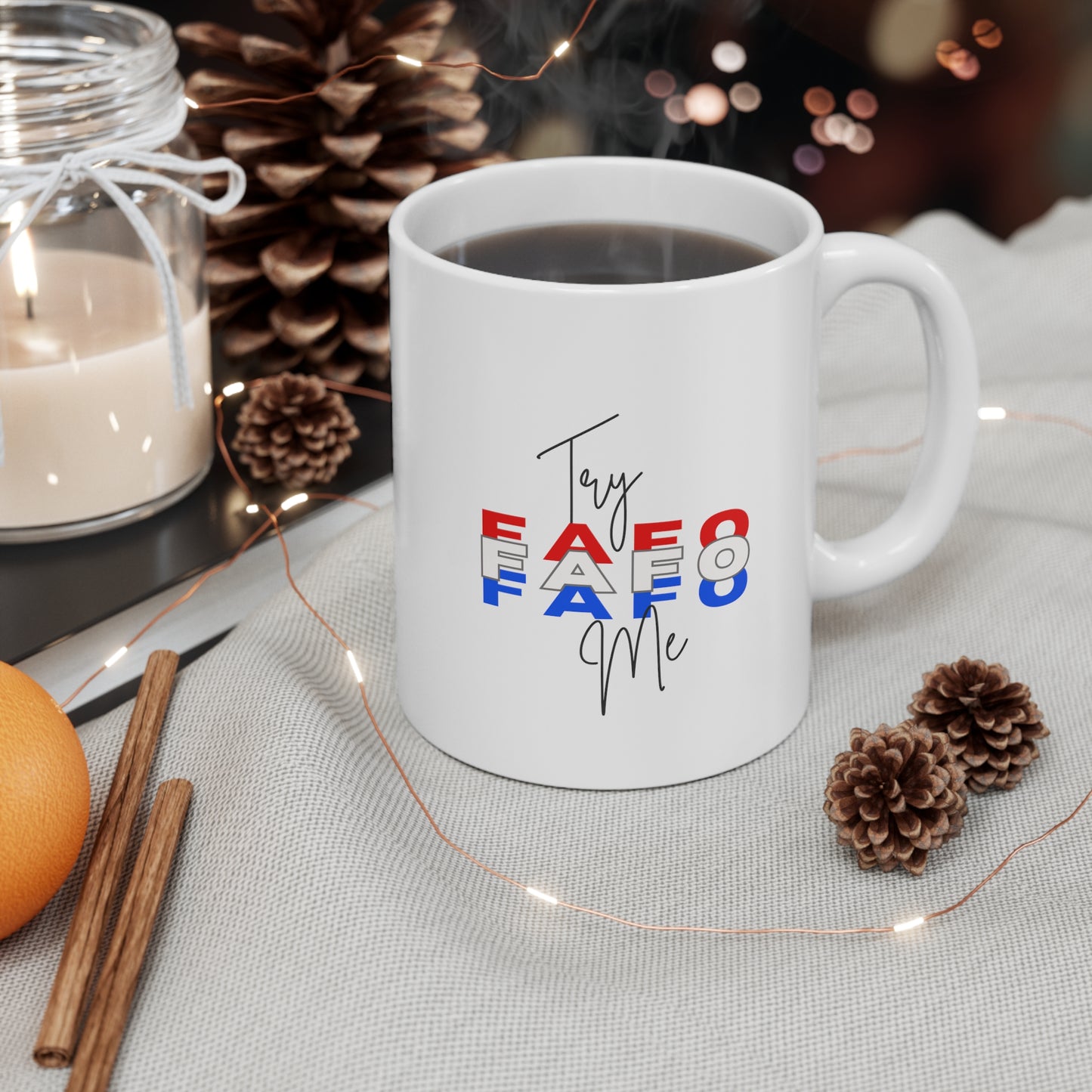FAFO Mug 11oz