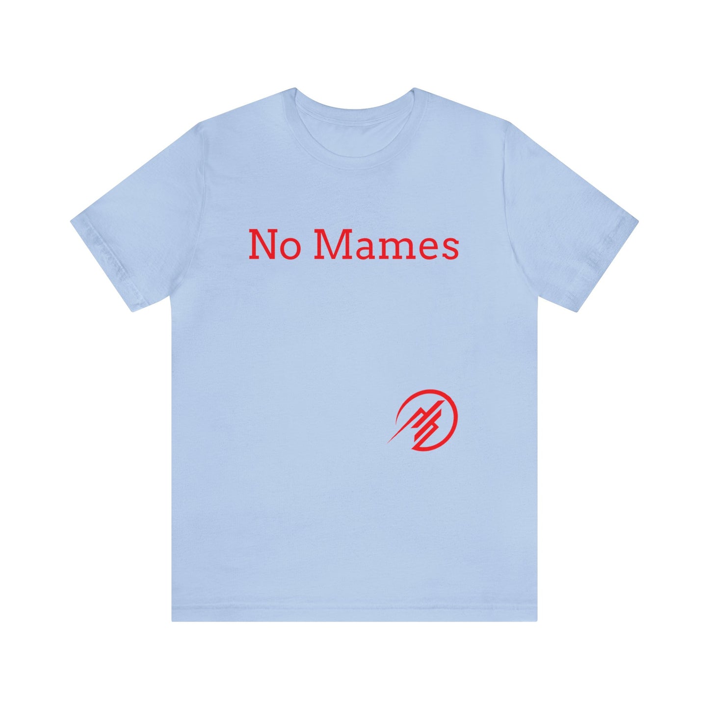 No Mames/ Guey