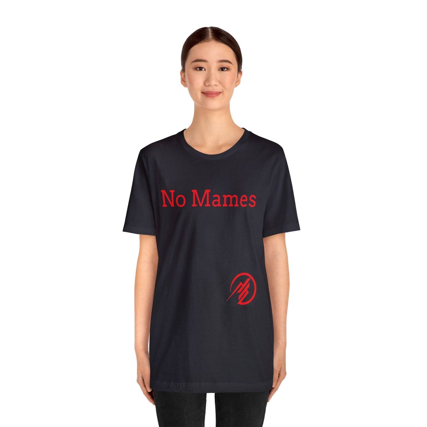 No Mames/ Guey