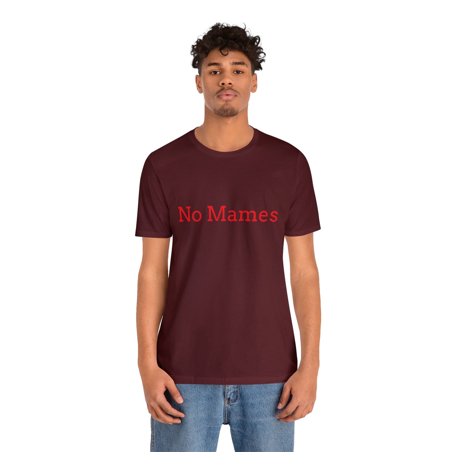 No Mames/ Guey