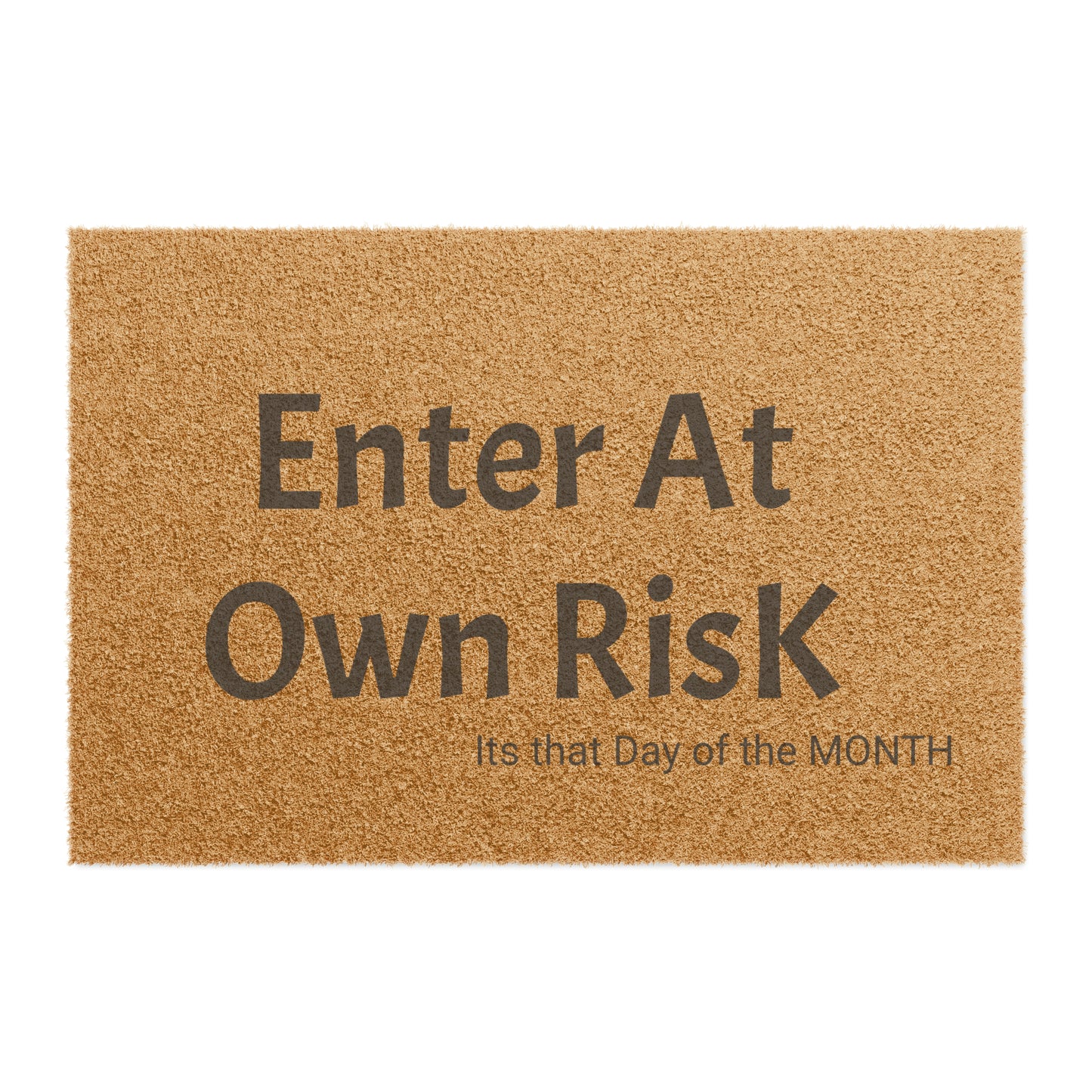 True Statement Door mat